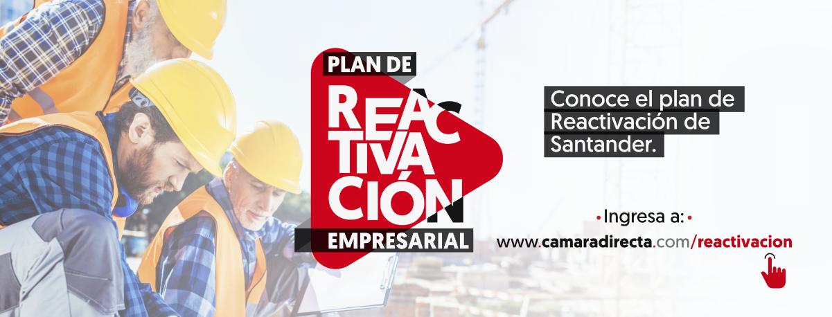 La Cámara de Comercio de Bucaramanga creó un Plan de Reactivación Empresarial