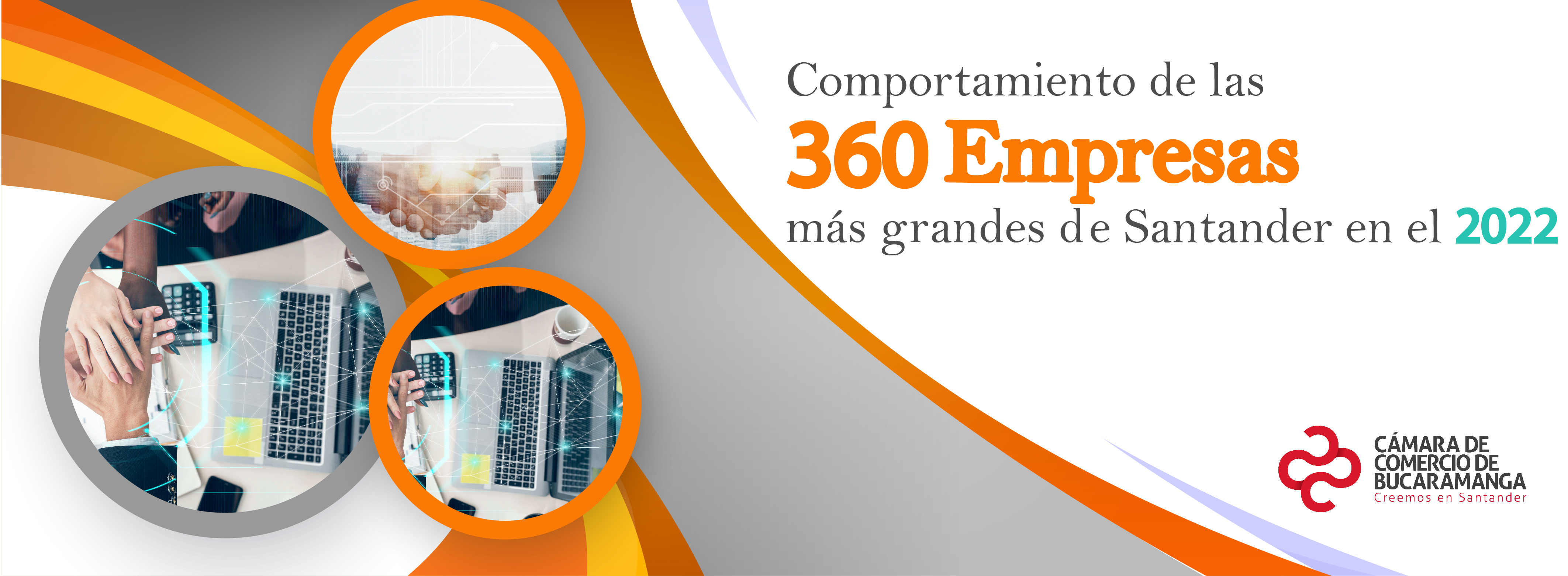 Comportamiento de las 360 empresas más grandes de Santander 2022