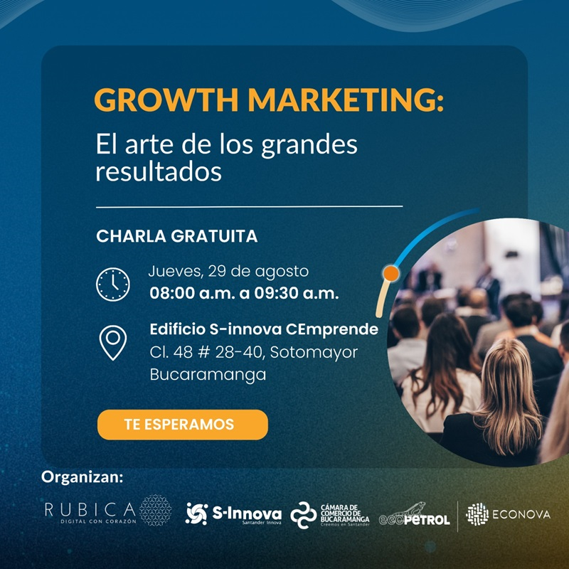 GROWTH MARKETING: EL ARTE DE LOS GRANDES RESULTADOS