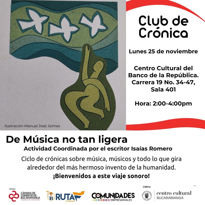 "DE MÚSICA NO TAN LIGERA". CLUB DE CRÓNICA