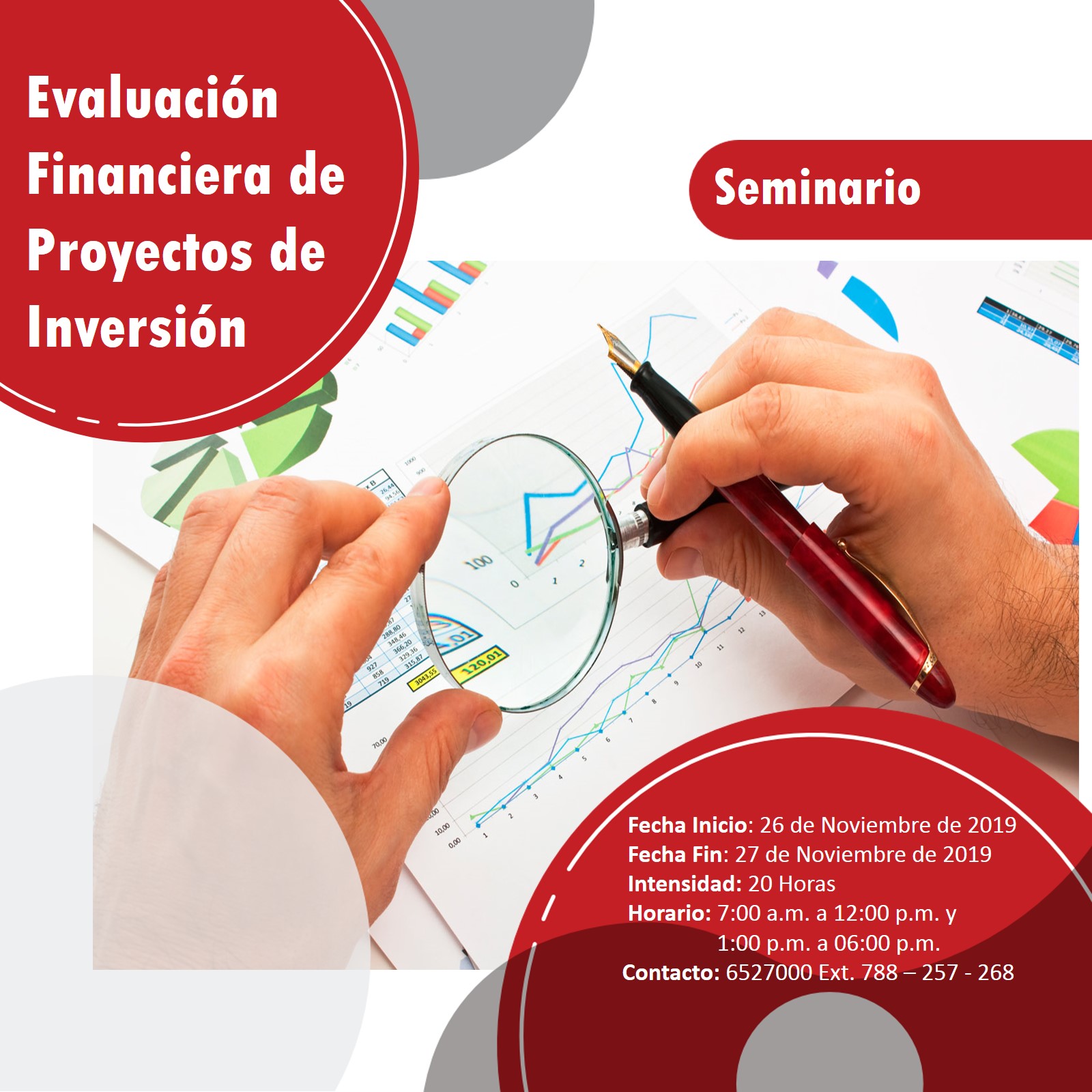 SEMINARIO EVALUACIÓN FINANCIERA DE PROYECTOS DE INVERSIÓN SEMINARIO EVALUACIÓN FINANCIERA DE PROYECTOS DE INVERSIÓN