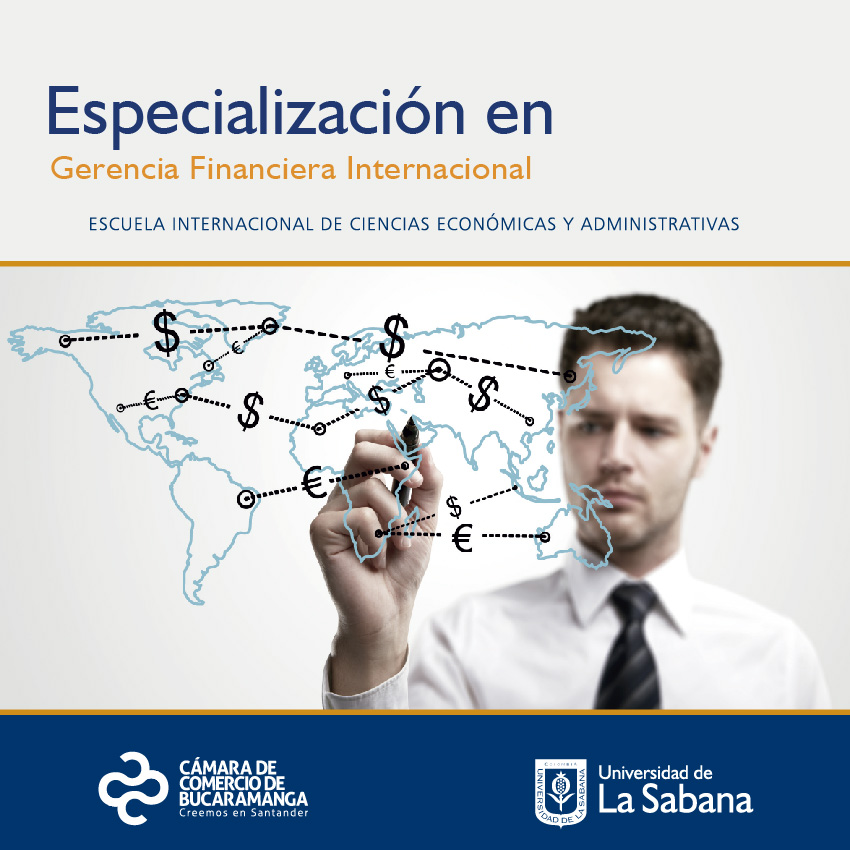 Especialización en Gerencia Financiera Internacional Especialización en Gerencia Financiera Internacional