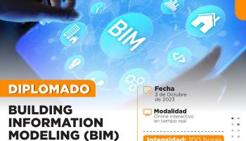 DIPLOMADO BUILDING INFORMATION MODELING (BIM)